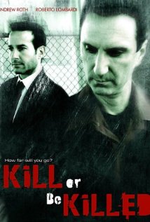 Kill or Be Killed 2010 poster