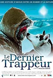 Le dernier trappeur (2004) cover