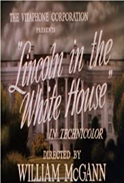 Lincoln in the White House 1939 copertina