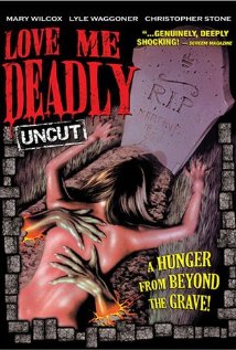 Love Me Deadly (1973) cover