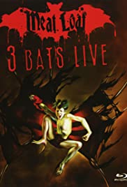 Meat Loaf: Three Bats Live 2007 poster