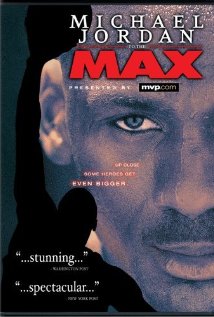 Michael Jordan to the Max (2000) cover