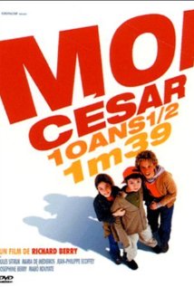 Moi César, 10 ans 1/2, 1m39 (2003) cover