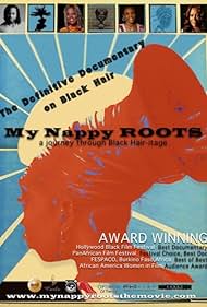 My Nappy Roots: A Journey Through Black Hair-itage (2010) cover