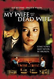My Wife and My Dead Wife (2007) cover