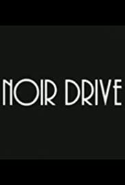 Noir Drive (2008) cover