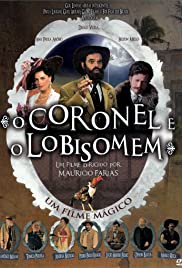 O Coronel e o Lobisomem (2005) cover