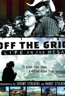 Off the Grid: Life on the Mesa 2007 poster