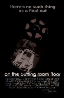 On the Cutting Room Floor (2006) cover