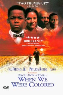 Once Upon a Time... When We Were Colored 1995 poster