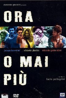 Ora o mai più (2003) cover
