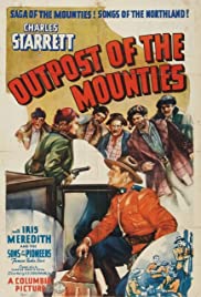 Outpost of the Mounties 1939 capa