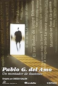 Pablo G. del Amo, un montador de ilusiones (2005) cover