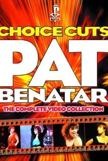 Pat Benatar: Choice Cuts - The Complete Video Collection (2003) cover