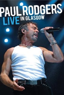 Paul Rodgers: Live in Glasgow (2007) cover