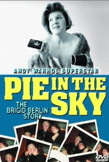 Pie in the Sky: The Brigid Berlin Story 2000 copertina