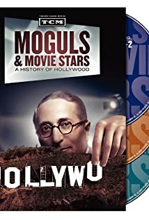 Moguls & Movie Stars: A History of Hollywood (2010) cover