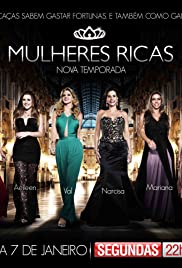 Mulheres Ricas 2012 poster