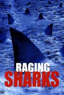 Raging Sharks (2005) cover