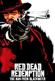 Red Dead Redemption: The Man from Blackwater 2010 capa