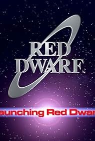 Red Dwarf: Launching 'Red Dwarf' 2002 poster