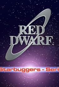 Red Dwarf: The Starbuggers - Series VI (2005) cover