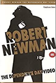 Robert Newman: The Dependence Day Video (1994) cover