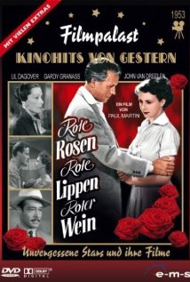 Rote Rosen, rote Lippen, roter Wein 1953 poster