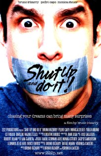 Shut Up and Do It! 2007 poster