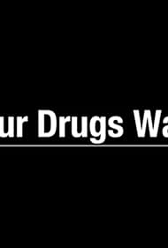 Our Drugs War 2010 poster