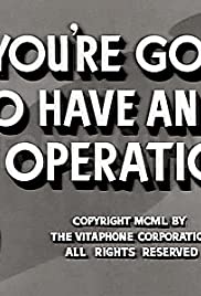 So You're Going to Have an Operation 1950 masque