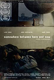 Somewhere Between Here and Now 2009 poster
