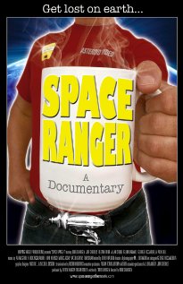 Space Ranger: A Documentary 2010 poster