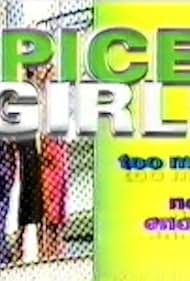 Spice Girls: Too Much Is Never Enough 1997 masque