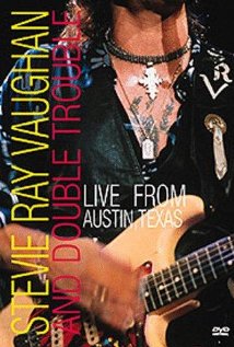 Stevie Ray Vaughan and Double Trouble: Live from Austin, Texas (1995) cover