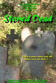 Stoned Dead 2006 poster