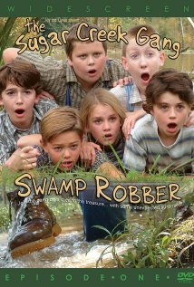 Sugar Creek Gang: Swamp Robber (2004) cover