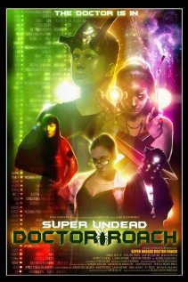 Super Undead Doctor Roach 2009 poster