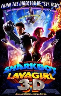 The Adventures of Sharkboy and Lavagirl 3-D 2005 poster