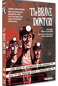 The Brave Don't Cry (1952) cover