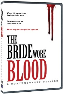 The Bride Wore Blood: A Contemporary Western 2006 capa