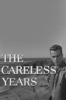 The Careless Years 1957 poster