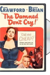 The Damned Don't Cry (1950) cover