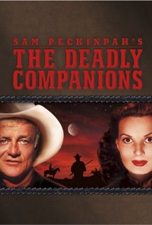 The Deadly Companions (1961) cover