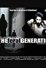 The Feral Generation 2007 poster