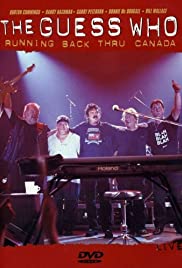 The Guess Who: Running Back Thru Canada (2004) cover