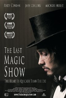 The Last Magic Show 2007 poster