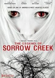 The Legend of Sorrow Creek 2007 poster