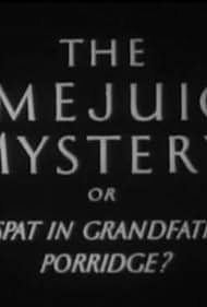 The Limejuice Mystery or Who Spat in Grandfather's Porridge? 1930 охватывать