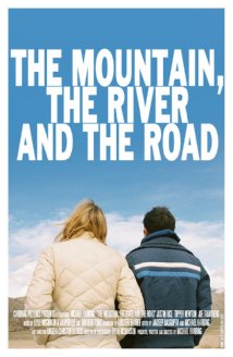 The Mountain, the River and the Road 2009 poster